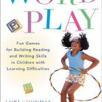 خرید و دانلود نسخه کامل کتاب Word play : fun games for building reading and writing skills in children with learning differences