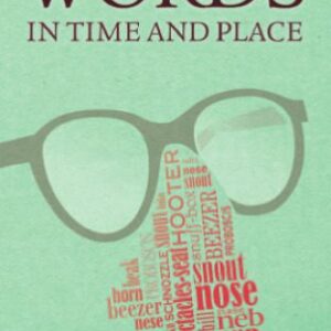 خرید و دانلود نسخه کامل کتاب Words in Time and Place: Exploring Language Through the Historical Thesaurus of the Oxford English Dictionary
