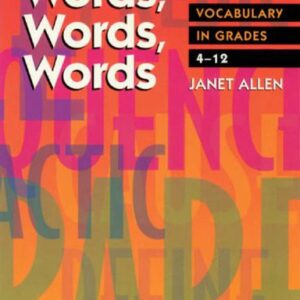 خرید و دانلود نسخه کامل کتاب Words, Words, Words: Teaching Vocabulary in Grades 4-12