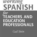 خرید و دانلود نسخه کامل کتاب Working Spanish for Teachers and Education Professionals