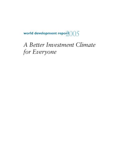 خرید و دانلود نسخه کامل کتاب World Development Report 2005: A Better Investment Climate for Everyone_68c88303e4018.jpeg خرید و دانلود نسخه کامل کتاب World Development Report 2005: A Better Investment Climate for Everyone