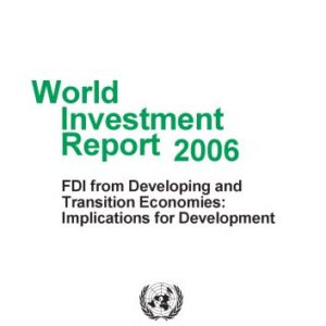 خرید و دانلود نسخه کامل کتاب World Investment Report 2006. FDI from Developing and Transition Economies: Implications for Development