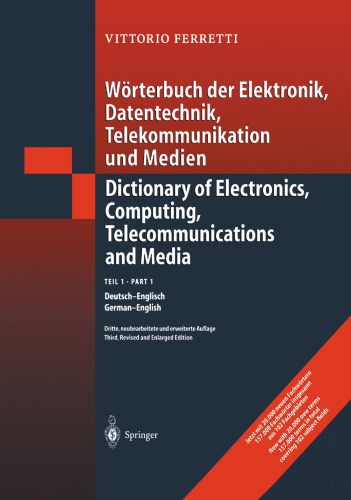 خرید و دانلود نسخه کامل کتاب Wörterbuch der Elektronik, Datentechnik, Telekommunikation und Medien / Dictionary of Electronics, Computing, Telecommunications and Media: Teil 1: Deutsch-Englisch / Part 1: German-English_68b8fc4eccb55.jpeg خرید و دانلود نسخه کامل کتاب Wörterbuch der Elektronik, Datentechnik, Telekommunikation und Medien / Dictionary of Electronics, Computing, Telecommunications and Media: Teil 1: Deutsch-Englisch / Part 1: German-English