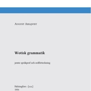 خرید و دانلود نسخه کامل کتاب Wotisk grammatik jemte språkprof och ordförteckning
