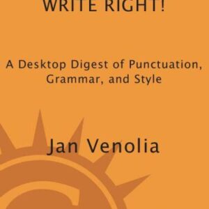 خرید و دانلود نسخه کامل کتاب Write Right!: A Desktop Digest of Punctuation, Grammar, and Style