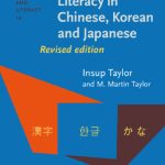 خرید و دانلود نسخه کامل کتاب Writing and Literacy in Chinese, Korean and Japanese: Revised edition