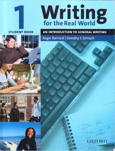 خرید و دانلود نسخه کامل کتاب Writing for the Real World 1: An Introduction to General Writing Student Book_68c003fa061a8.jpeg خرید و دانلود نسخه کامل کتاب Writing for the Real World 1: An Introduction to General Writing Student Book