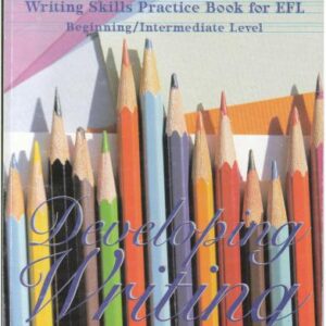 خرید و دانلود نسخه کامل کتاب Writing Skills Practice Book for EFL Beginning-Intermediate Level