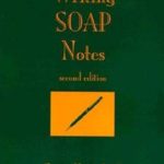 خرید و دانلود نسخه کامل کتاب Writing Soap Notes, Second Edition