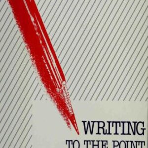 خرید و دانلود نسخه کامل کتاب Writing to the Point