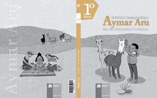 خرید و دانلود نسخه کامل کتاب Yatichirin Yanaptʼasiñapa Aymar Aru. Guía del educador(a) tradicional. 1º Básico_68b6edb773ea0.jpeg خرید و دانلود نسخه کامل کتاب Yatichirin Yanaptʼasiñapa Aymar Aru. Guía del educador(a) tradicional. 1º Básico