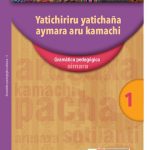 خرید و دانلود نسخه کامل کتاب Yatichiriru yatichaña aymara aru kamachi. Gramática pedagógica aimara-1