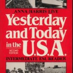 خرید و دانلود نسخه کامل کتاب Yesterday and Today in the U.S.A. : Intermediate ESL Reader, Second Edition (Student Book)