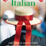 خرید و دانلود نسخه کامل کتاب You Already Know Italian: Learn the Easiest 5,000 Italian Words and Phrases That Are Nearly Identico to English
