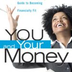 خرید و دانلود نسخه کامل کتاب You and Your Money: A No-Stress Guide to Becoming Financially Fit