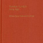 خرید و دانلود نسخه کامل کتاب Yumáyk Yumáyk Long Ago (University of California Publications in Linguistics, 125)