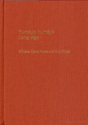 خرید و دانلود نسخه کامل کتاب Yumáyk Yumáyk Long Ago (University of California Publications in Linguistics, 125)_68b8250ec269c.jpeg خرید و دانلود نسخه کامل کتاب Yumáyk Yumáyk Long Ago (University of California Publications in Linguistics, 125)