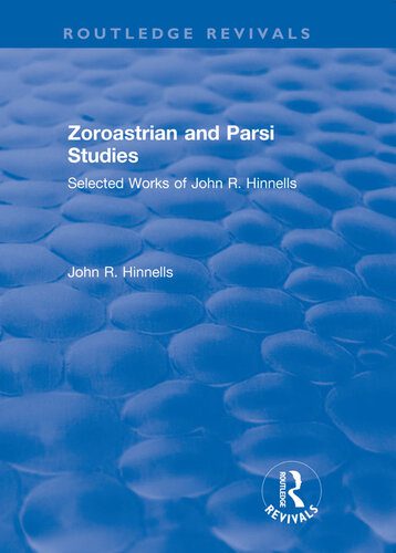 خرید و دانلود نسخه کامل کتاب Zoroastrian and Parsi Studies: Selected Works of John R.Hinnells_68cd84470f4cc.jpeg خرید و دانلود نسخه کامل کتاب Zoroastrian and Parsi Studies: Selected Works of John R.Hinnells
