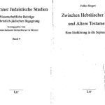 خرید و دانلود نسخه کامل کتاب Zwischen Hebräischer Bibel und Altem Testament: Eine Einführung in die Septuaginta