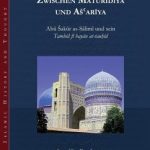 خرید و دانلود نسخه کامل کتاب Zwischen Māturīdīya und Ašʿarīya: Abū Šakūr as-Sālimi und sein “Tamhīd fī bayān at-tauḥīd”