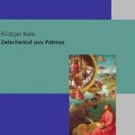 خرید و دانلود نسخه کامل کتاب Zwischenruf aus Patmos. Eine neue Gesamteinschätzung der Apokalypse des Johannes von Ephesus