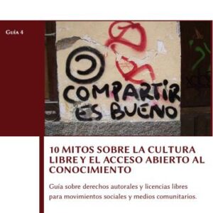 خرید و دانلود نسخه کامل کتاب 10 mitos sobre la cultura libre y el acceso abierto al conocimiento