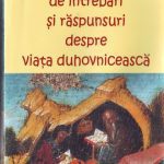 خرید و دانلود نسخه کامل کتاب 1000 de Intrebari si Raspunsuri despre Viata Duhovniceasca