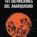 خرید و دانلود نسخه کامل کتاب 101 definiciones del anarquismo