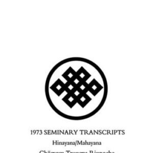 خرید و دانلود نسخه کامل کتاب 1973 Seminary: Hinayana-Mahayana