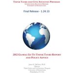 خرید و دانلود نسخه کامل کتاب 2012 Global Go to Think Tanks Report and Policy Advice