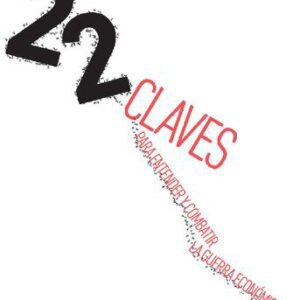 خرید و دانلود نسخه کامل کتاب 22 claves para entender y combatir la guerra económica