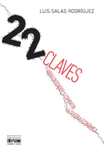 خرید و دانلود نسخه کامل کتاب 22 claves para entender y combatir la guerra económica_68e6d5c1035e6.jpeg خرید و دانلود نسخه کامل کتاب 22 claves para entender y combatir la guerra económica