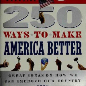 خرید و دانلود نسخه کامل کتاب 250 Ways to Make America Better