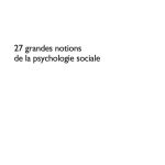 خرید و دانلود نسخه کامل کتاب 27 grandes notions de la psychologie sociale