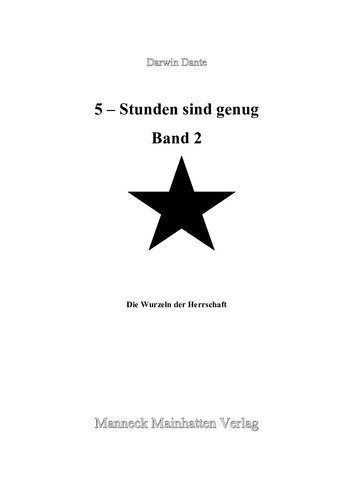 خرید و دانلود نسخه کامل کتاب 5 Stunden sind genug: Band 2: Die Wurzel der Herrschaft_68e88fa73aeac.jpeg خرید و دانلود نسخه کامل کتاب 5 Stunden sind genug: Band 2: Die Wurzel der Herrschaft