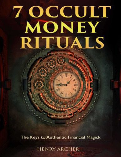 خرید و دانلود نسخه کامل کتاب 7 occult money rituals_68e02f8c8f370.jpeg خرید و دانلود نسخه کامل کتاب 7 occult money rituals