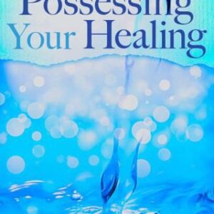 خرید و دانلود نسخه کامل کتاب 90 Days to Possessing Your Healing (Devotional)