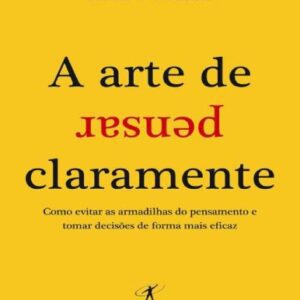 خرید و دانلود نسخه کامل کتاب A arte de pensar claramente