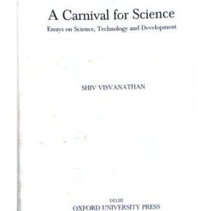 خرید و دانلود نسخه کامل کتاب A Carnival for Science: Essays on Science, Technology and Development