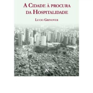 خرید و دانلود نسخه کامل کتاب A cidade a procura de hospitalidade