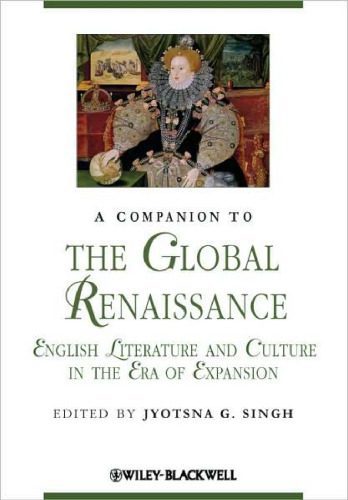 خرید و دانلود نسخه کامل کتاب A companion to the global Renaissance : English literature and culture in the era of expansion_68e5dd635ab80.jpeg خرید و دانلود نسخه کامل کتاب A companion to the global Renaissance : English literature and culture in the era of expansion