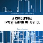 خرید و دانلود نسخه کامل کتاب A Conceptual Investigation of Justice