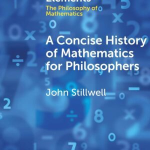 خرید و دانلود نسخه کامل کتاب A Concise History of Mathematics for Philosophers