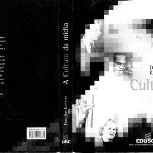 خرید و دانلود نسخه کامل کتاب A Cultura da Mídia. Estudos Culturais: identidade e política entre o moderno e o pós-moderno