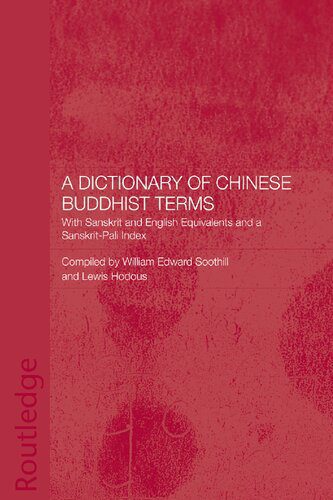 خرید و دانلود نسخه کامل کتاب A Dictionary of Chinese Buddhist Terms: With Sanskrit and English Equivalents and a Sanskrit-Pali Index_68e12087a9216.jpeg خرید و دانلود نسخه کامل کتاب A Dictionary of Chinese Buddhist Terms: With Sanskrit and English Equivalents and a Sanskrit-Pali Index