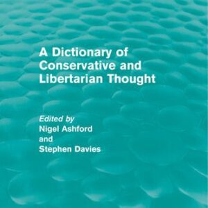 خرید و دانلود نسخه کامل کتاب A Dictionary of Conservative and Libertarian Thought