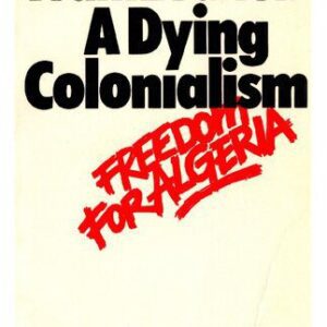 خرید و دانلود نسخه کامل کتاب A Dying Colonialism