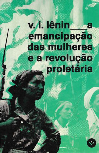 خرید و دانلود نسخه کامل کتاب A emancipação das mulheres e a revolução proletária_68e6e74be4230.jpeg خرید و دانلود نسخه کامل کتاب A emancipação das mulheres e a revolução proletária