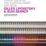 خرید و دانلود نسخه کامل کتاب A estetização do mundo: Viver na era do capitalismo artista