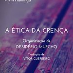 خرید و دانلود نسخه کامل کتاب A Ética da Crença
